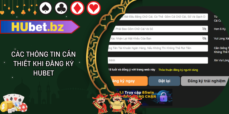 Các thông tin cần thiết khi đăng ký hubet