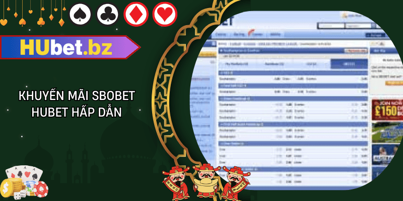 Khuyến mãi sbobet hubet hấp dẫn